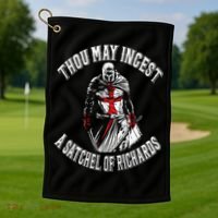 Thou May Ingest A Satchel Of Richards Renaissance Festival Golf Towel thumb 1