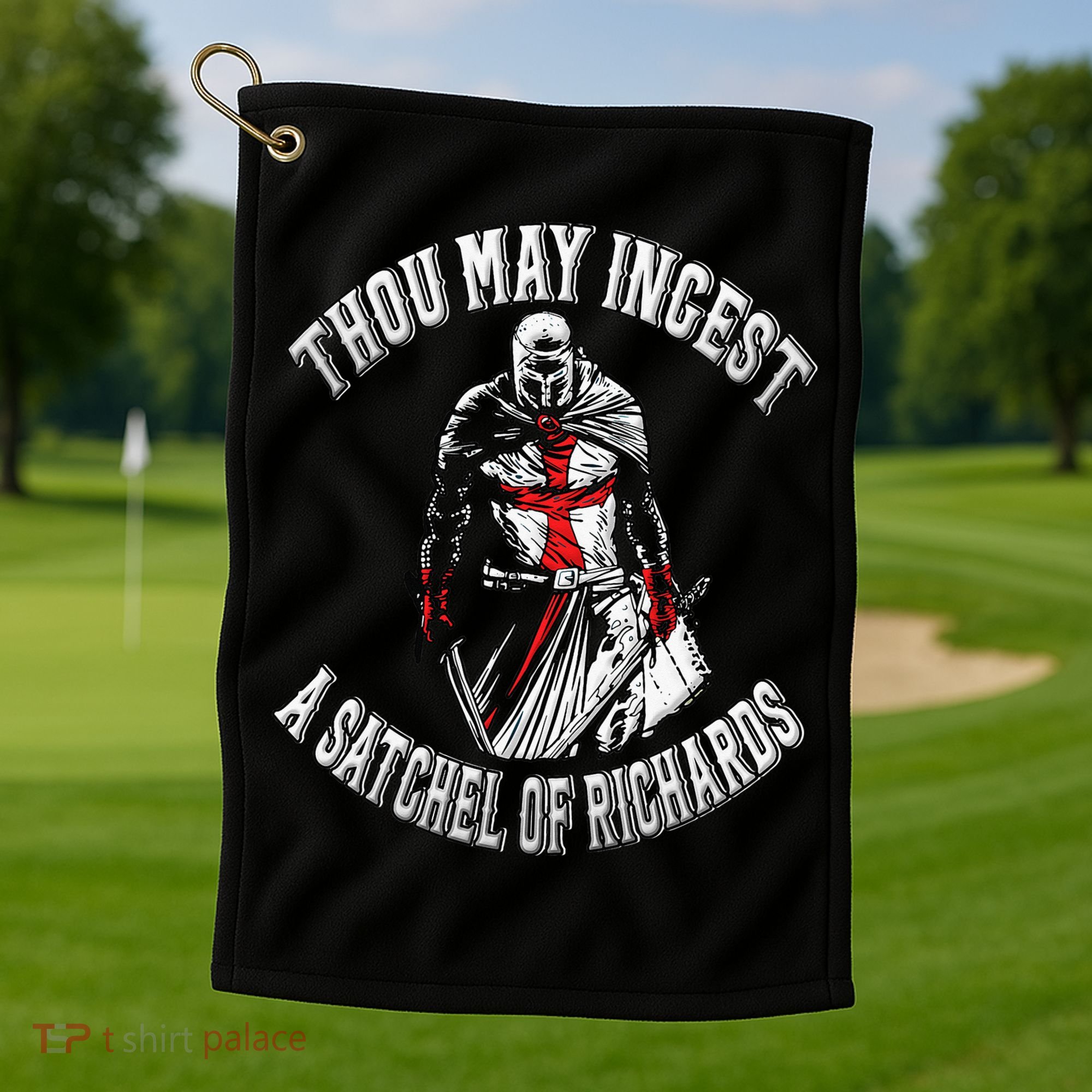 Thou May Ingest A Satchel Of Richards Renaissance Festival Golf Towel
