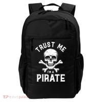 Trust Me Im A Pirate Funny Skull Crossbones Freebooter Backpack thumb 0