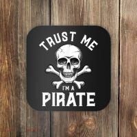 Trust Me Im A Pirate Funny Skull Crossbones Freebooter Coaster thumb 0