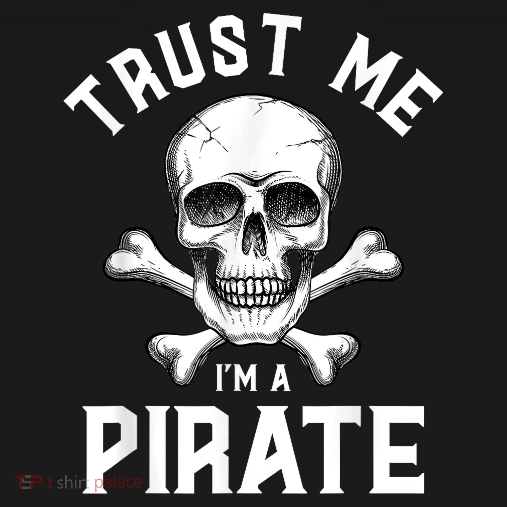 Trust Me Im A Pirate Funny Skull Crossbones Freebooter Women's Tank Top