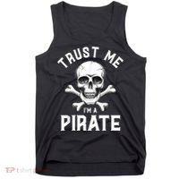 Trust Me Im A Pirate Funny Skull Crossbones Freebooter Tank Top thumb 0