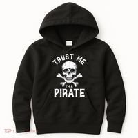 Trust Me Im A Pirate Funny Skull Crossbones Freebooter Kids Hoodie thumb 0
