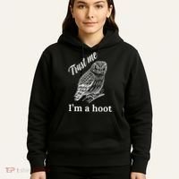 Trust Me I'm A Hoot Funny Owl  Hoodie thumb 5