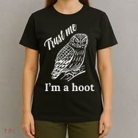 Trust Me I'm A Hoot Funny Owl  T-Shirt thumb 4