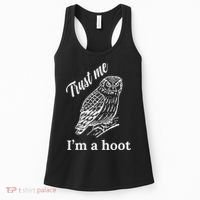 Trust Me I'm A Hoot Funny Owl  Women's Tank Top thumb 0