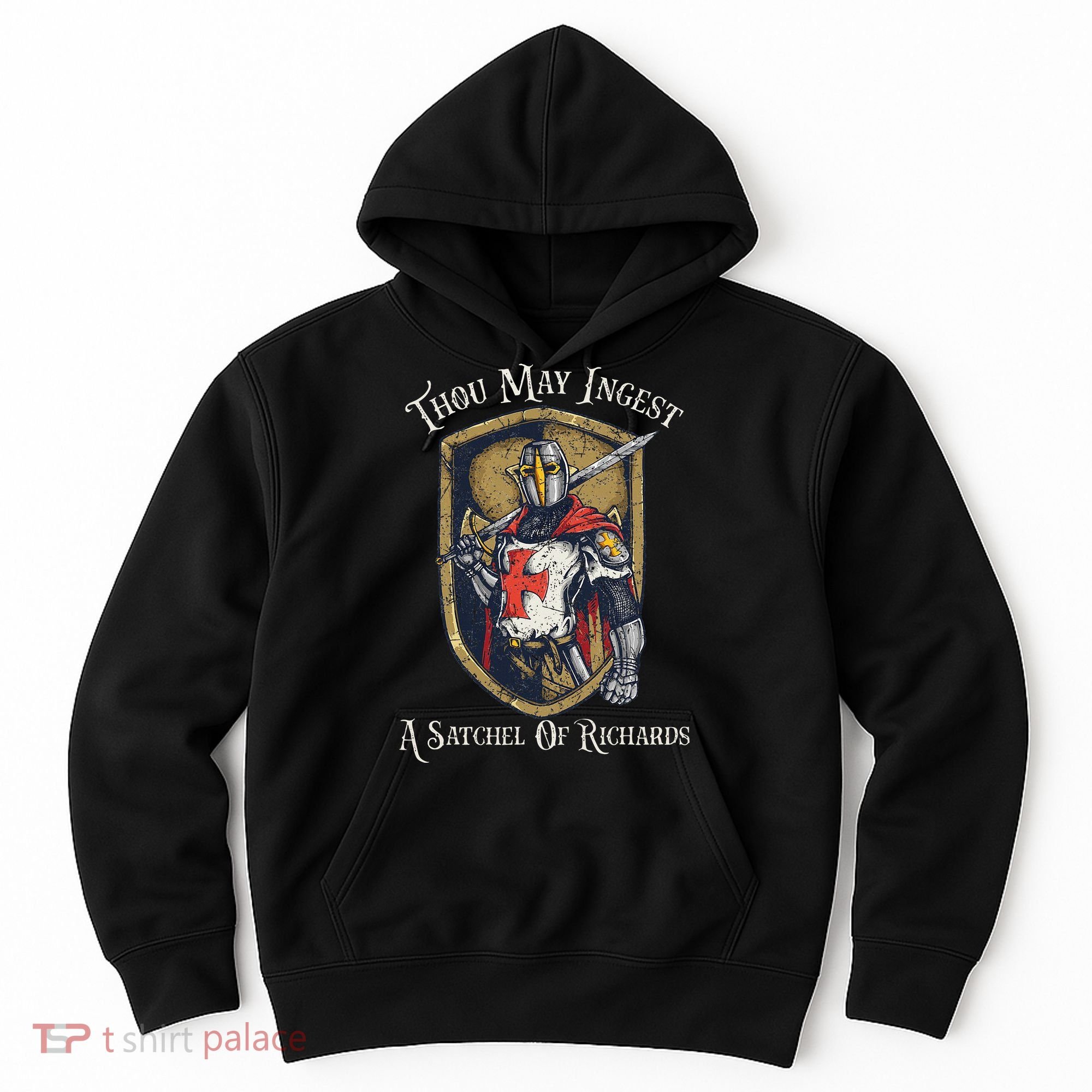 Thou May Ingest A Satchel Of Richards Hoodie