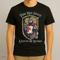 Thou May Ingest A Satchel Of Richards T-Shirt thumb 3