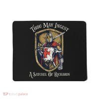 Thou May Ingest A Satchel Of Richards Mousepad thumb 0