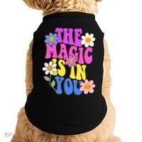 The Magic Is In You Floral Groovy Cute Doggie Tank thumb 0