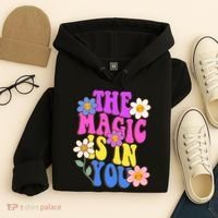 The Magic Is In You Floral Groovy Cute Hoodie thumb 4