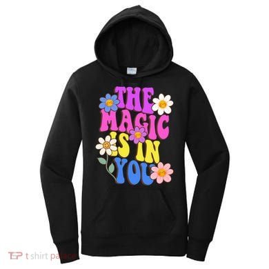 The Magic Is In You Floral Groovy Cute Women's Hoodie
