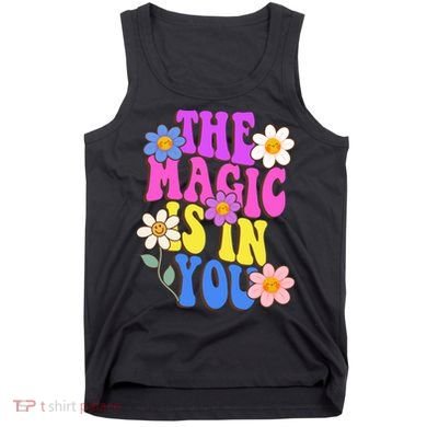 The Magic Is In You Floral Groovy Cute Tank Top