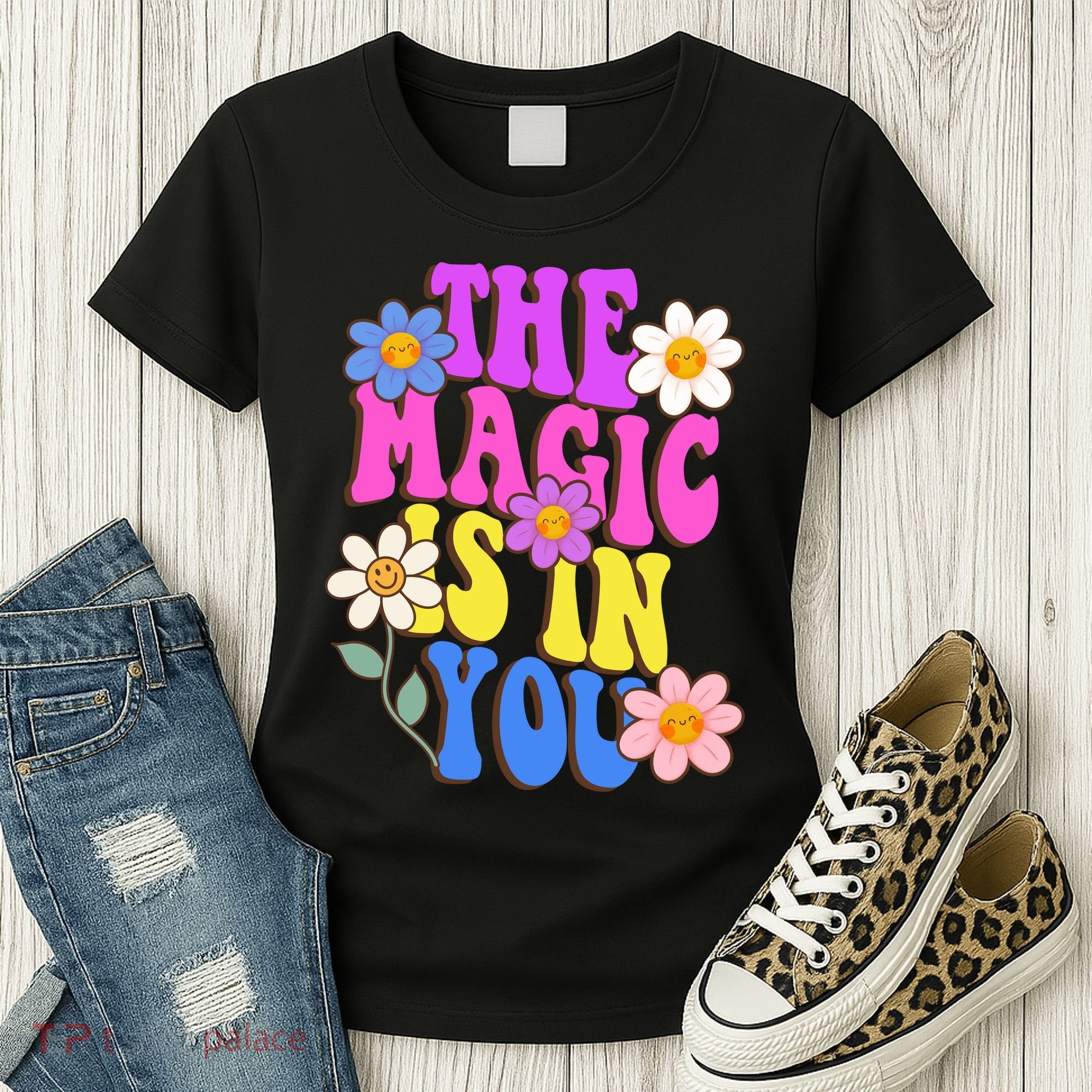 The Magic Is In You Floral Groovy Cute Women's T-Shirt