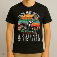 Thou May Ingest A Satchel Of Richards T-Shirt thumb 3