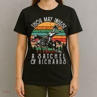 Thou May Ingest A Satchel Of Richards T-Shirt thumb 4
