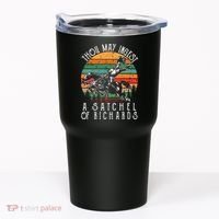 Thou May Ingest A Satchel Of Richards Tumbler thumb 0