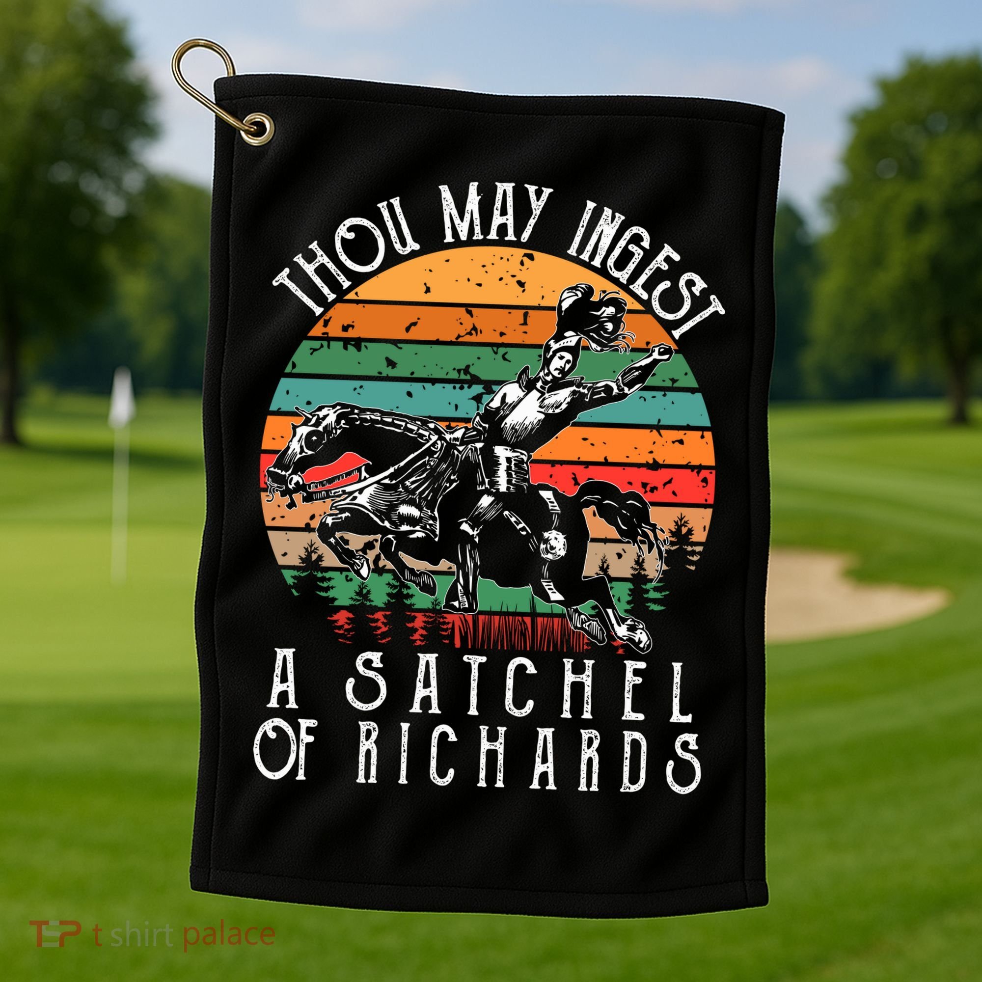 Thou May Ingest A Satchel Of Richards Golf Towel