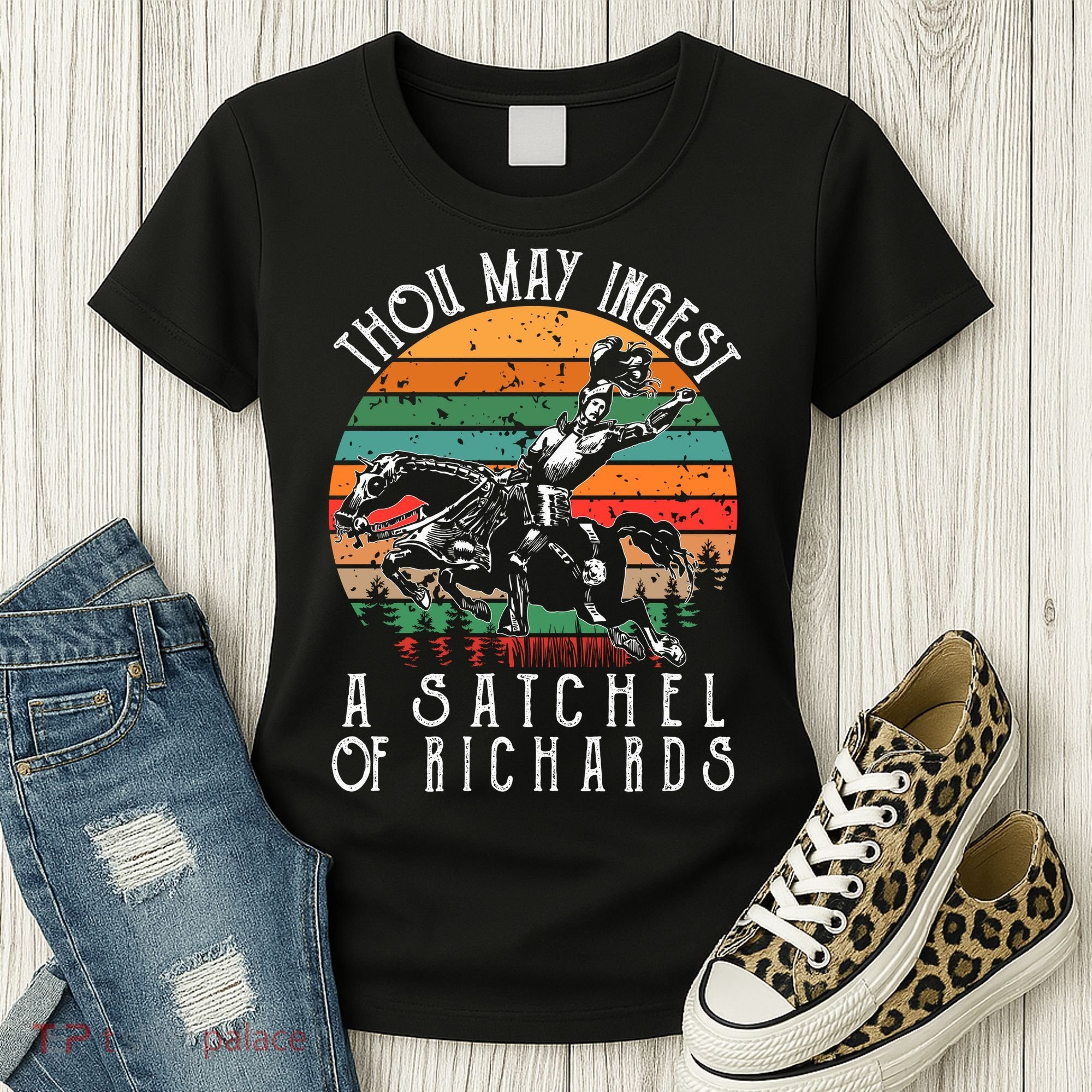 Thou May Ingest A Satchel Of Richards Women's T-Shirt