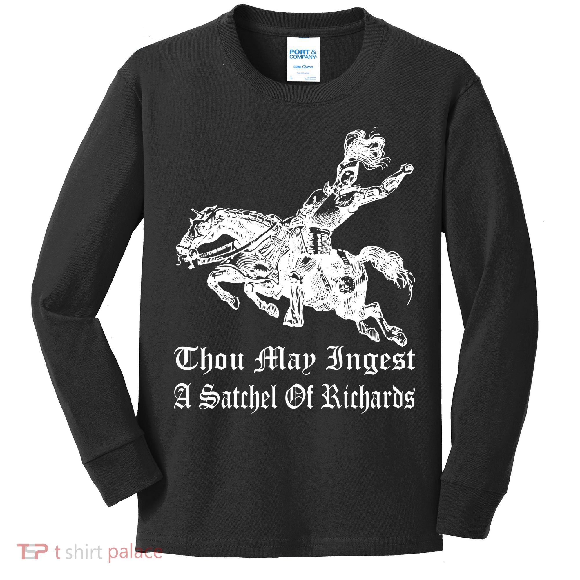 Thou May Ingest A Satchel Of Richards Kids Long Sleeve Shirt