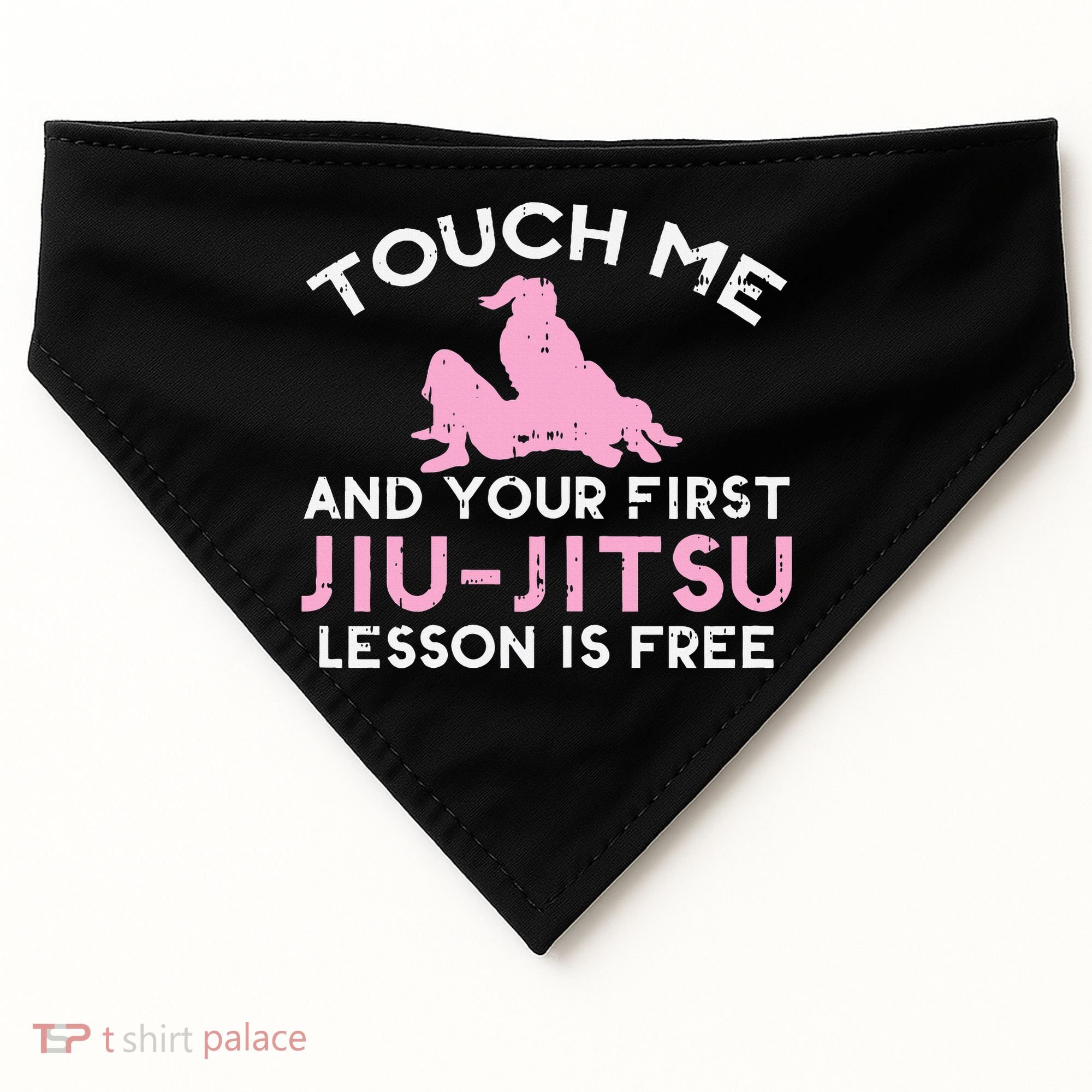 Touch Me Jiu Jitsu Lesson Free  Pink Martial Arts Gift USA-Made Doggie Bandana