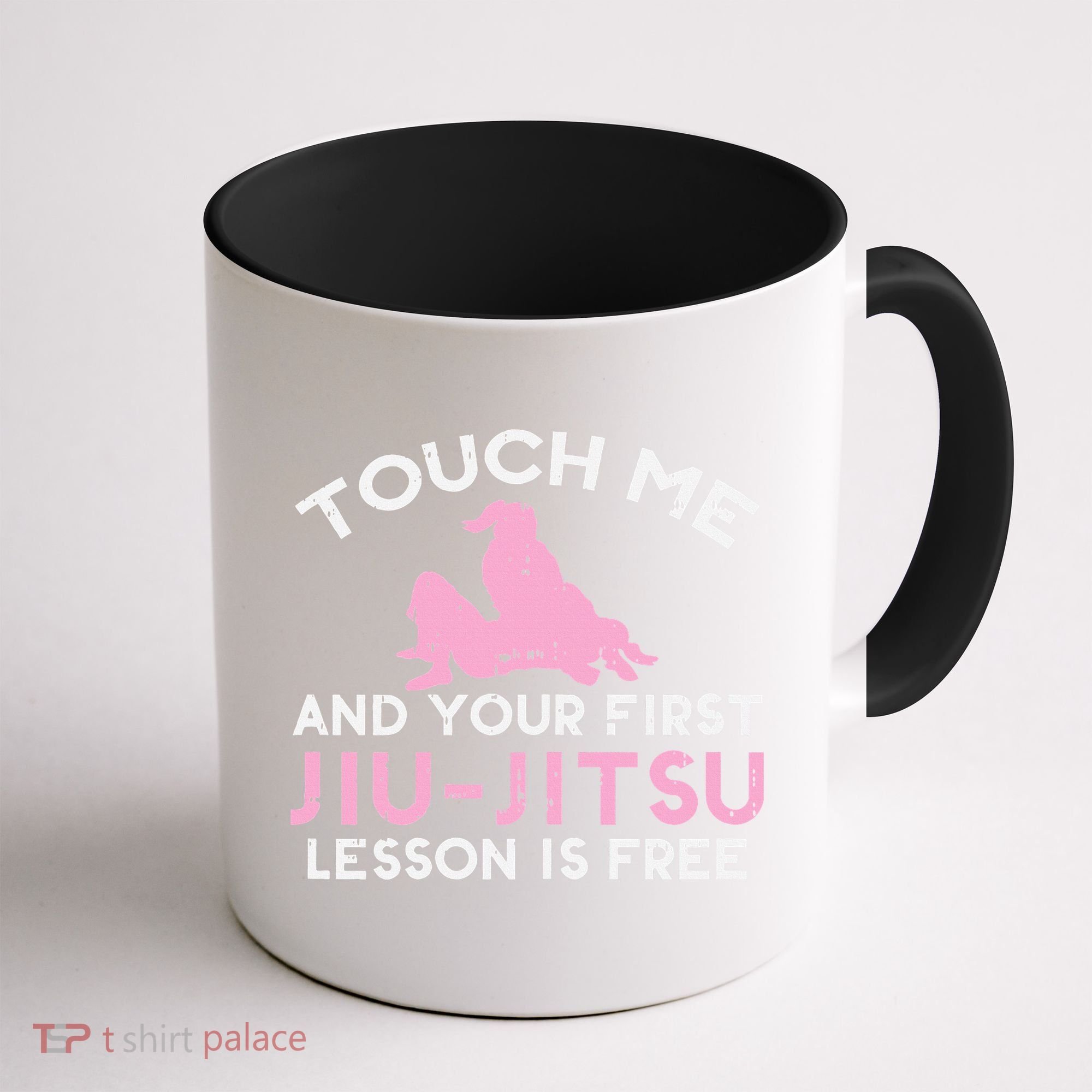 Touch Me Jiu Jitsu Lesson Free  Pink Martial Arts Gift Coffee Mug
