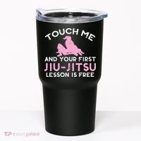 Touch Me Jiu Jitsu Lesson Free  Pink Martial Arts Gift Tumbler thumb 0