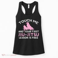 Touch Me Jiu Jitsu Lesson Free  Pink Martial Arts Gift Women's Tank Top thumb 0