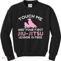 Touch Me Jiu Jitsu Lesson Free  Pink Martial Arts Gift Kids Sweatshirt thumb 0