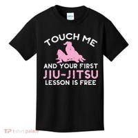 Touch Me Jiu Jitsu Lesson Free  Pink Martial Arts Gift Kids T-Shirt thumb 0