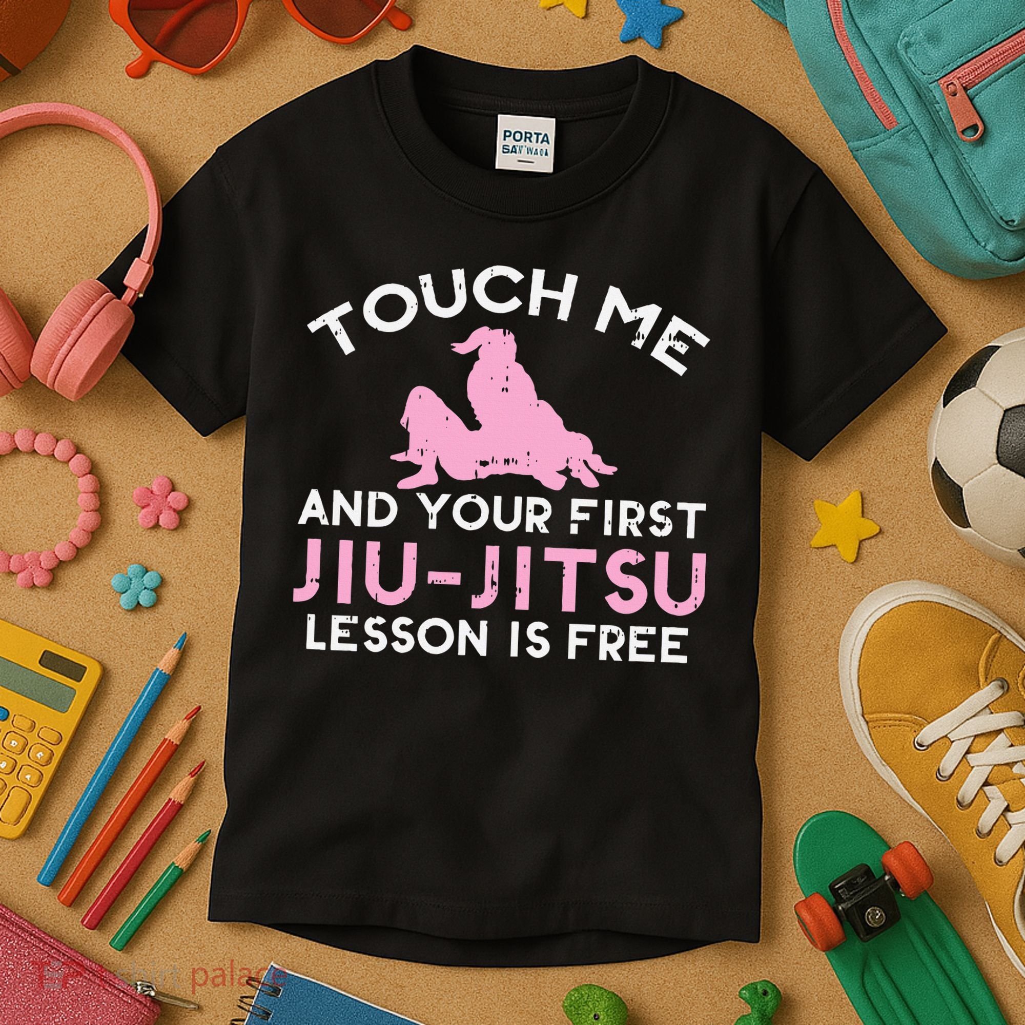 Touch Me Jiu Jitsu Lesson Free  Pink Martial Arts Gift Kids T-Shirt
