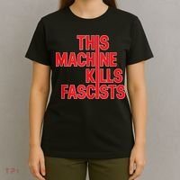 This Machine Kills Fascists T-Shirt thumb 4