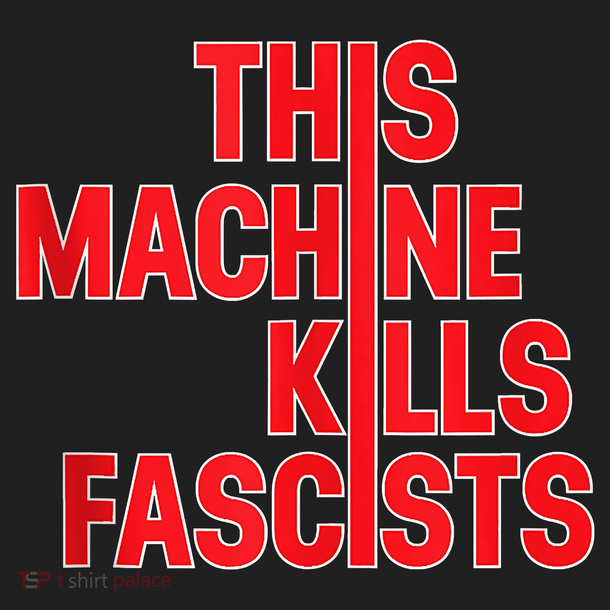 This Machine Kills Fascists Tumbler