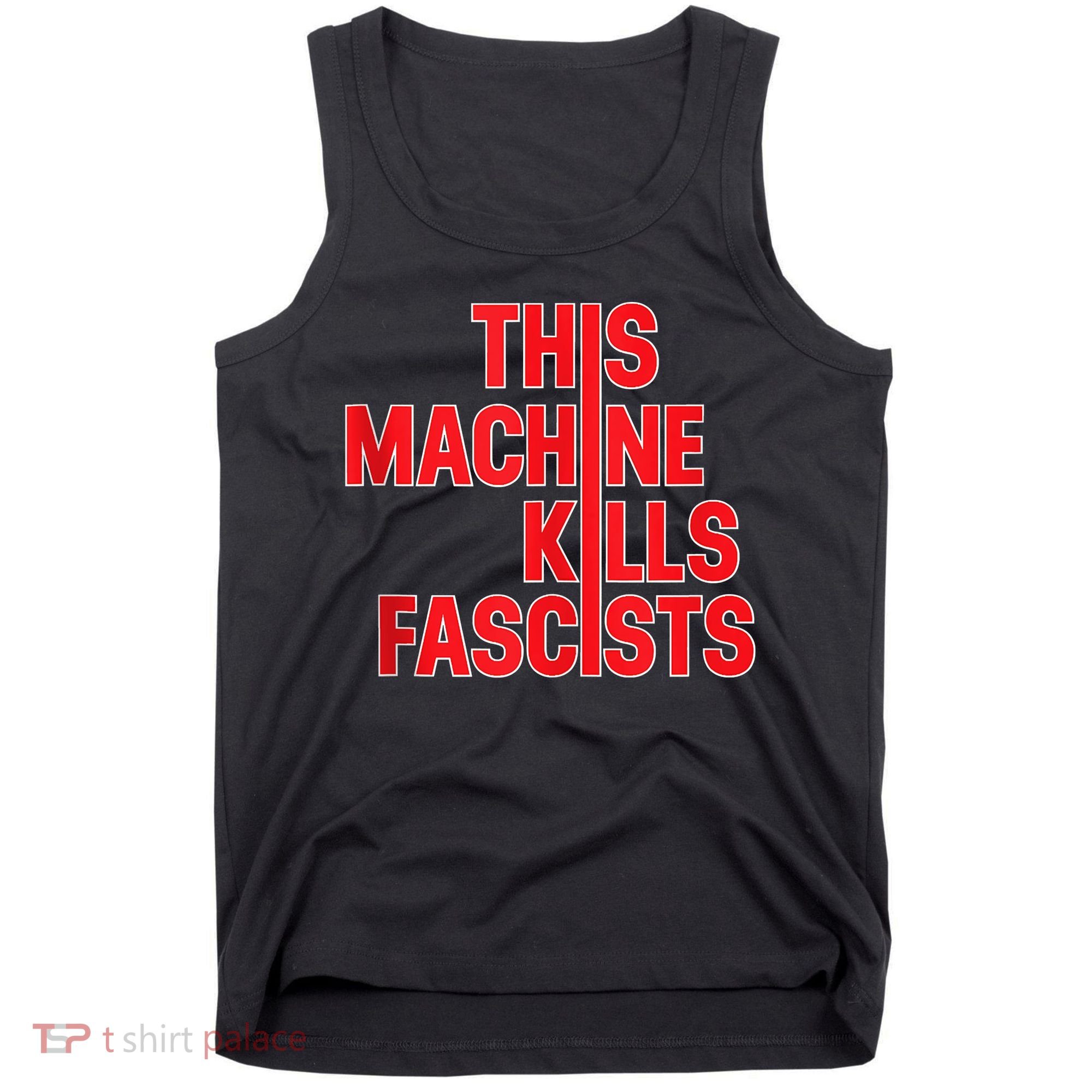 This Machine Kills Fascists Tank Top