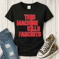 This Machine Kills Fascists Women's T-Shirt thumb 3
