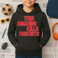 This Machine Kills Fascists Kids Hoodie thumb 2
