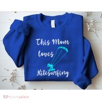This Mom Loves Kitesurfing Kite Surfing Kiteboard Kitesurfer Meaningful Gift Sweatshirt thumb 2