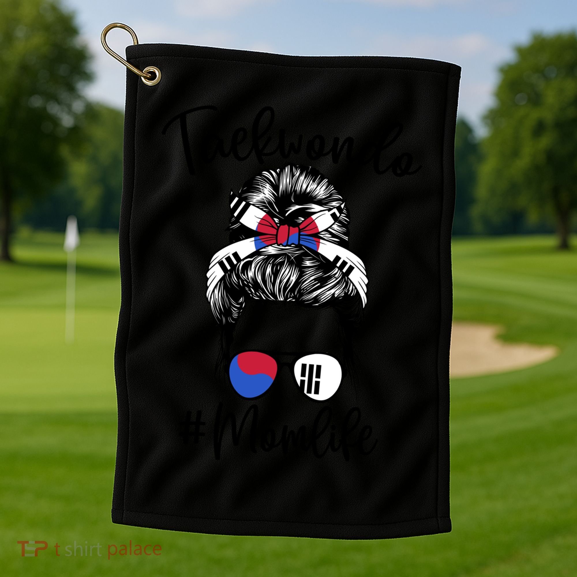 Taekwondo Mom Life Messy Hair Karate Moms Meaningful Gift Golf Towel
