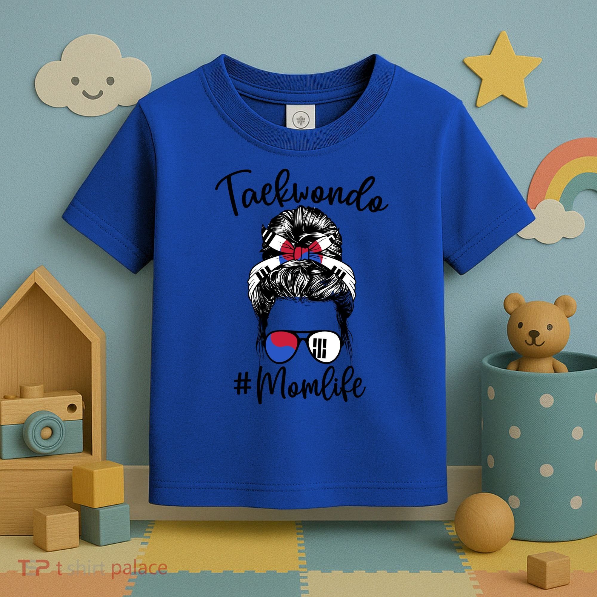 Taekwondo Mom Life Messy Hair Karate Moms Meaningful Gift Toddler T-Shirt