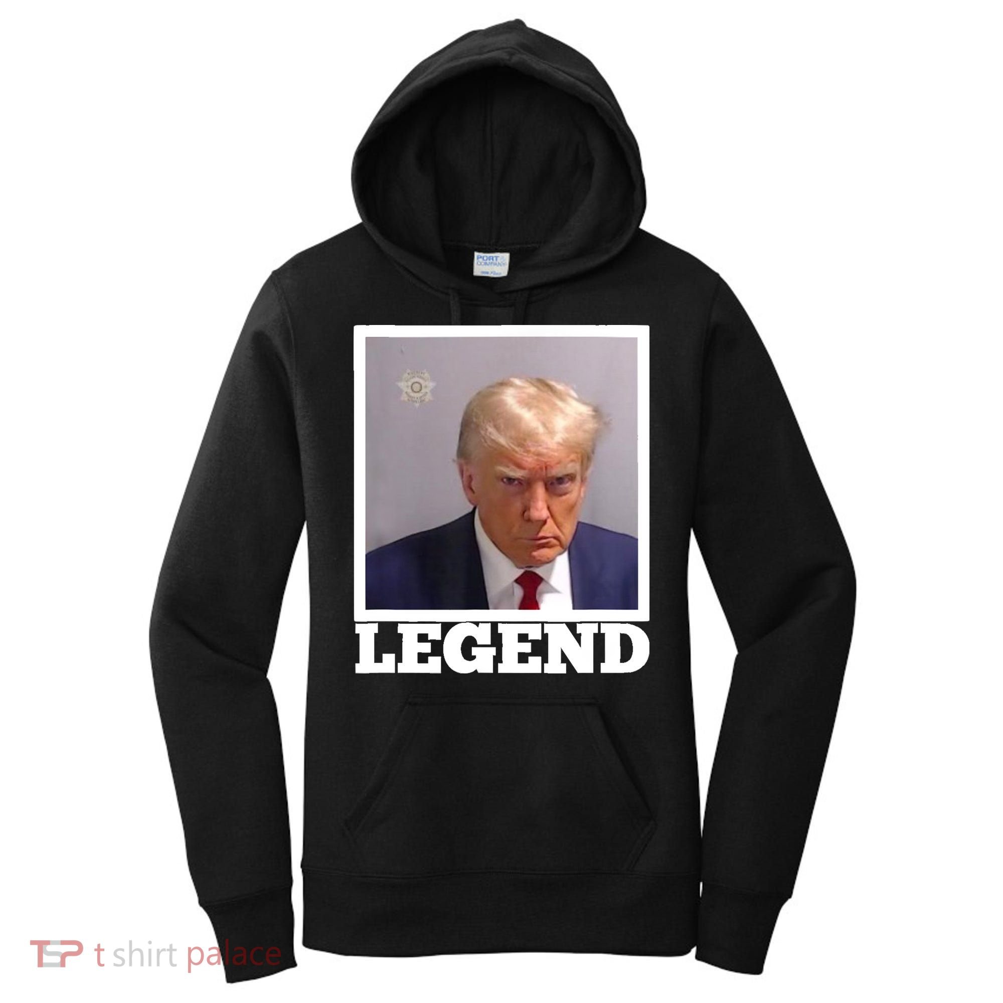 TRUMP MUGSHOT LEGEND President Trump 2024 Fulton Women's Hoodie