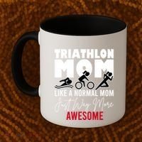 Triathlon Mom Like A Normal Mom But Way More Awesome Cute Gift Coffee Mug thumb 2