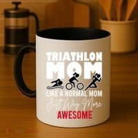 Triathlon Mom Like A Normal Mom But Way More Awesome Cute Gift Coffee Mug thumb 4