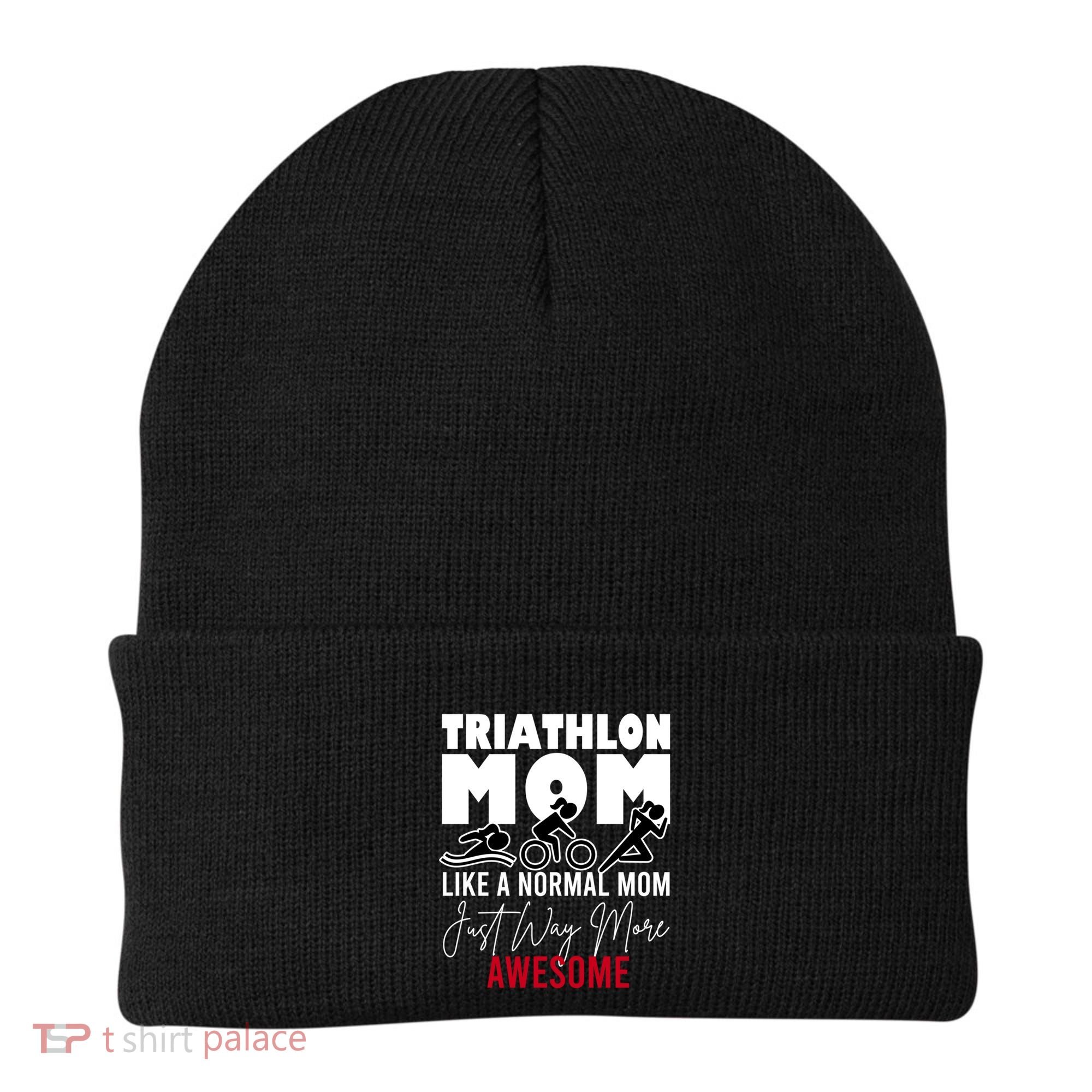 Triathlon Mom Like A Normal Mom But Way More Awesome Cute Gift Beanie