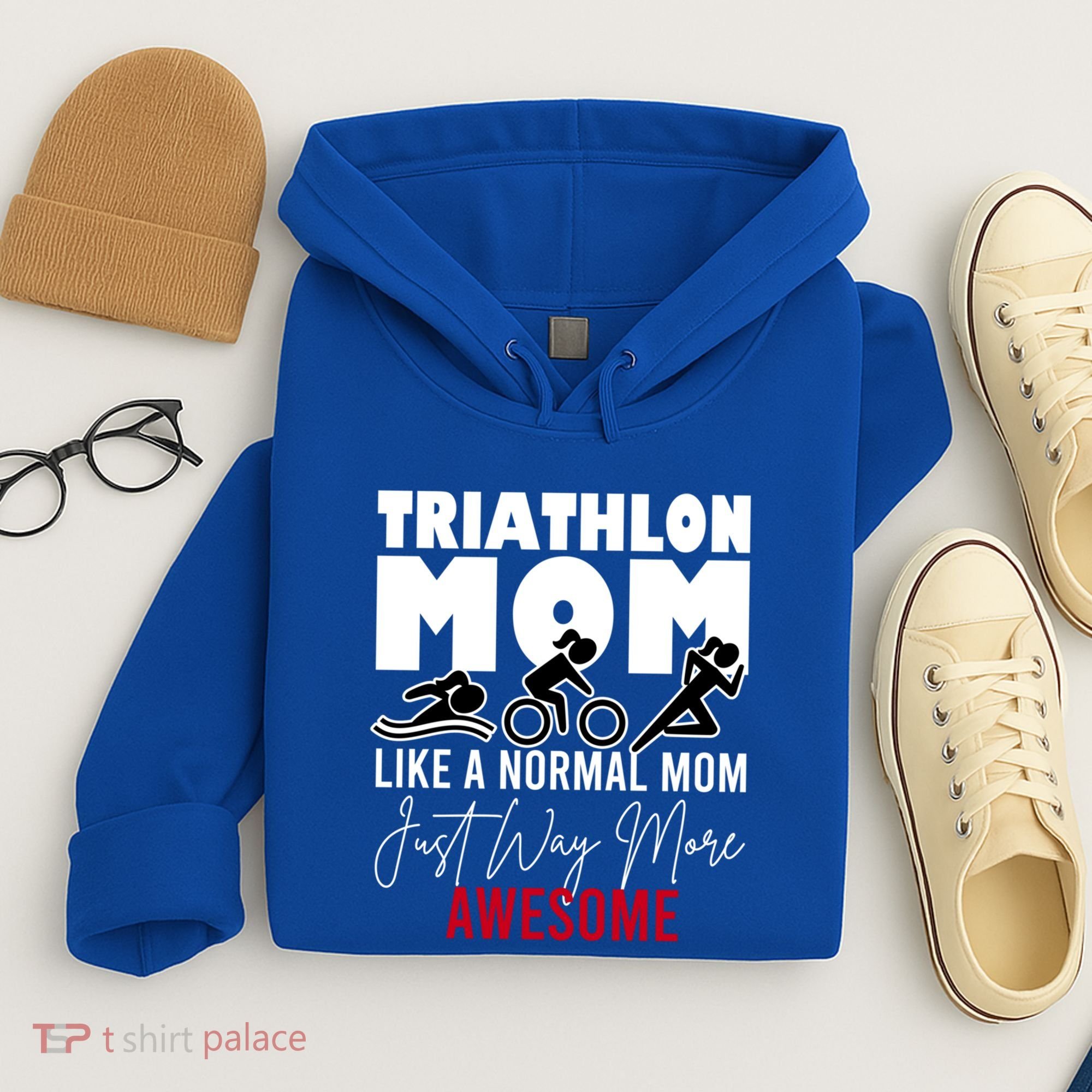 Triathlon Mom Like A Normal Mom But Way More Awesome Cute Gift Hoodie