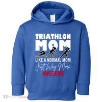 Triathlon Mom Like A Normal Mom But Way More Awesome Cute Gift Toddler Hoodie thumb 0