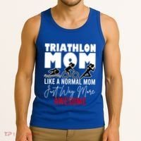 Triathlon Mom Like A Normal Mom But Way More Awesome Cute Gift Tank Top thumb 3