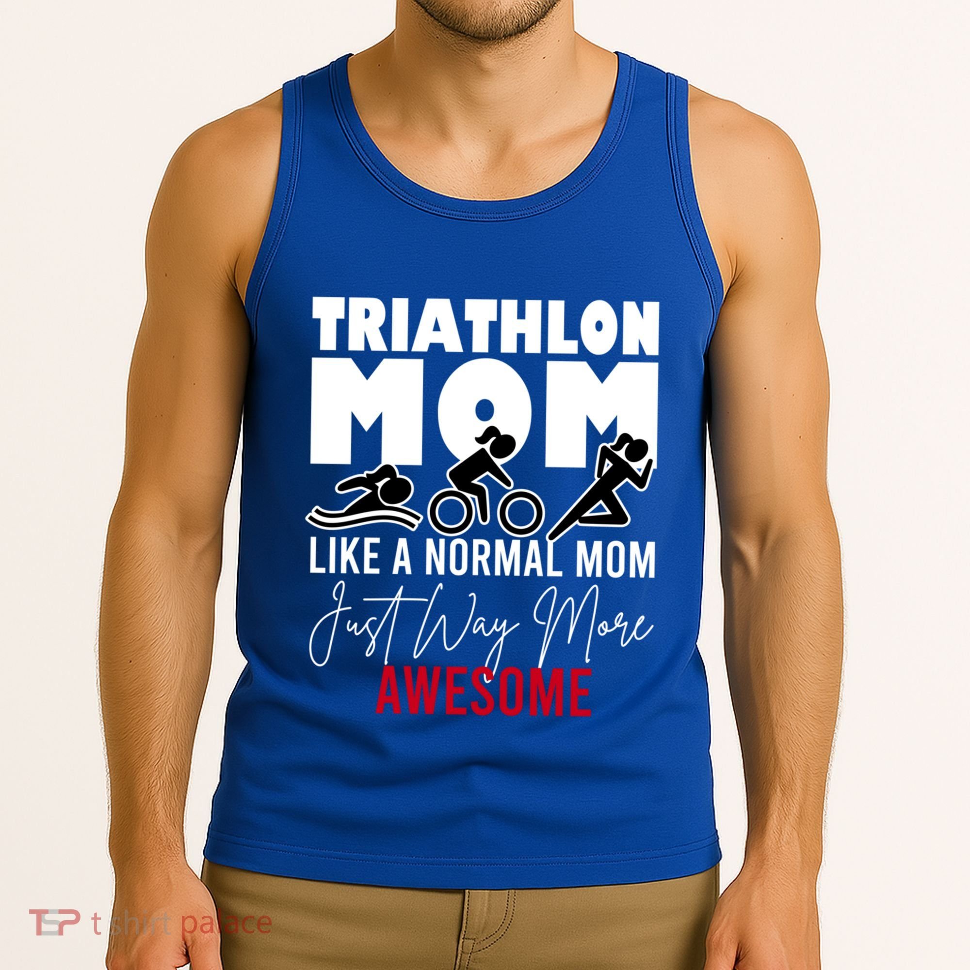 Triathlon Mom Like A Normal Mom But Way More Awesome Cute Gift Tank Top