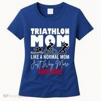 Triathlon Mom Like A Normal Mom But Way More Awesome Cute Gift Women's T-Shirt thumb 0