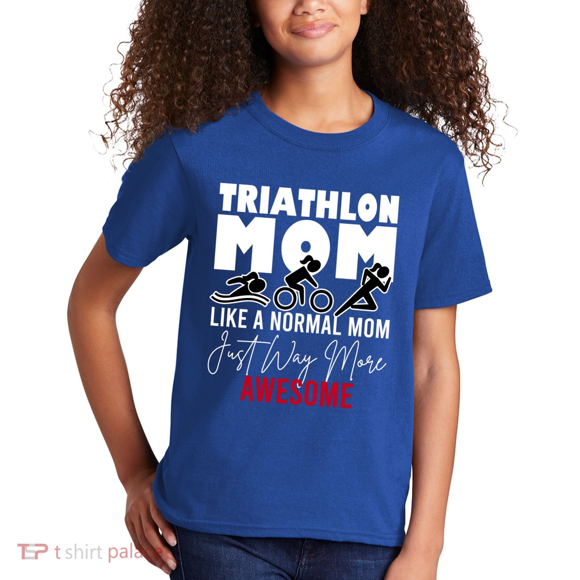 Triathlon Mom Like A Normal Mom But Way More Awesome Cute Gift Kids T-Shirt