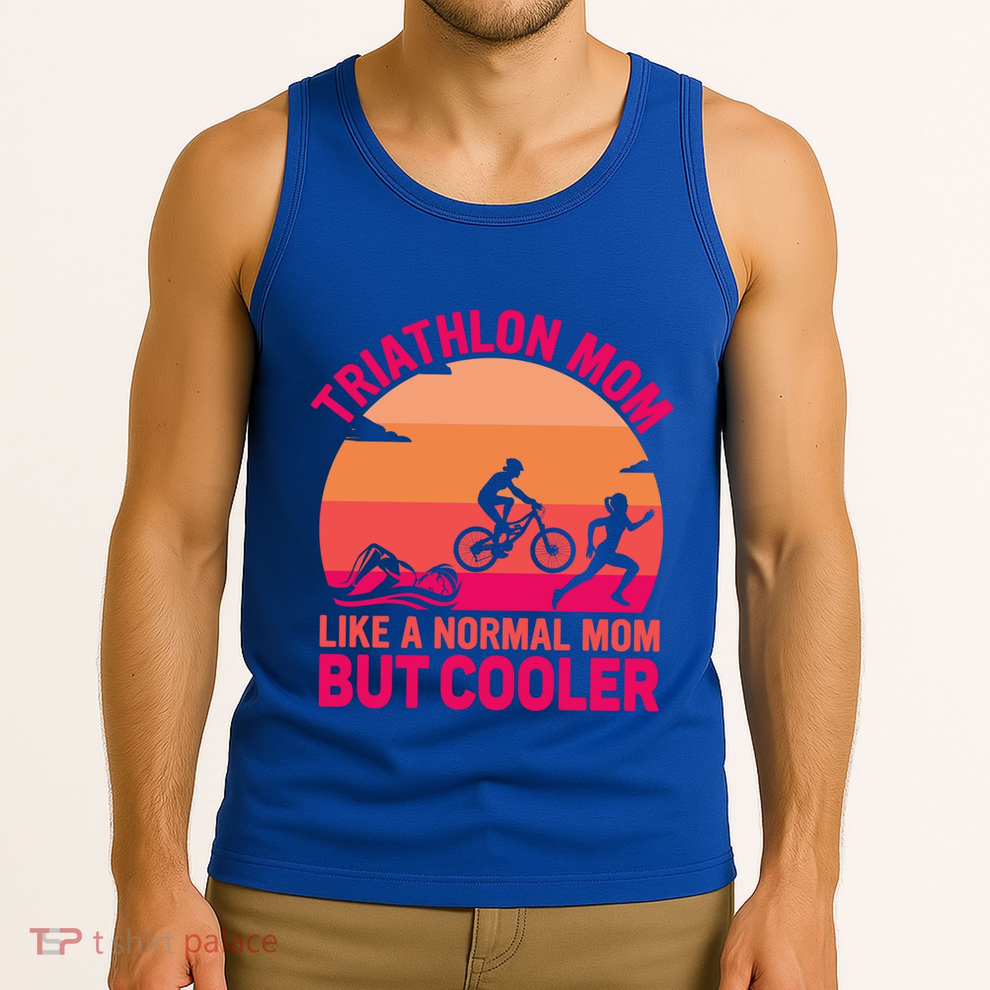 Triathlon Mom Like A Normal Mom But Cooler Triathlete Tri Gift Tank Top